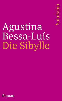 Kartonierter Einband Die Sibylle von Agustina Bessa-Luís