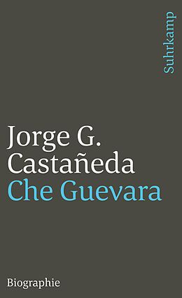 Kartonierter Einband Che Guevara von Jorge G. Castañeda