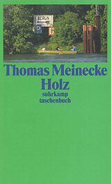 Holz Thomas Meinecke Buch Kaufen Ex Libris