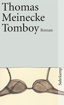 Kartonierter Einband Tomboy von Thomas Meinecke