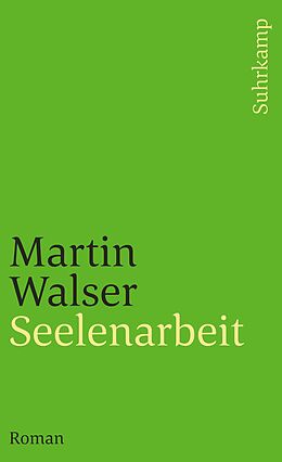 Kartonierter Einband Seelenarbeit von Martin Walser