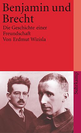 Kartonierter Einband Benjamin und Brecht von Erdmut Wizisla