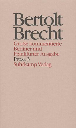 Leder-Einband Werke. Große kommentierte Berliner und Frankfurter Ausgabe. 30 Bände (in 32 Teilbänden) und ein Registerband von Bertolt Brecht