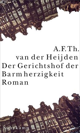 Fester Einband Die zahnlose Zeit von A. F. Th. van der Heijden