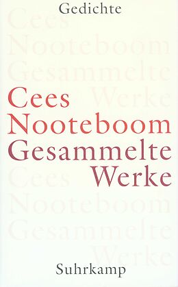 Fester Einband Gesammelte Werke in neun Bänden von Cees Nooteboom
