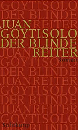 Fester Einband Der blinde Reiter von Juan Goytisolo