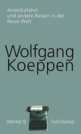 Fester Einband Werke in 16 Bänden von Wolfgang Koeppen