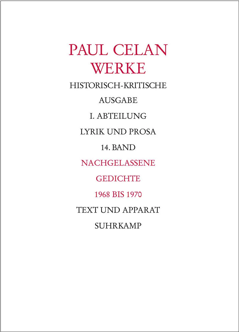 Werke. Historisch-kritische Ausgabe. I. Abteilung: Lyrik und Prosa