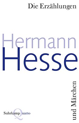 Kartonierter Einband Die Erzählungen und Märchen von Hermann Hesse