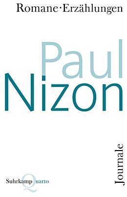 Kartonierter Einband Romane, Erzählungen, Journale von Paul Nizon