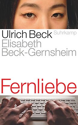 Fester Einband Fernliebe von Ulrich Beck, Elisabeth Beck-Gernsheim