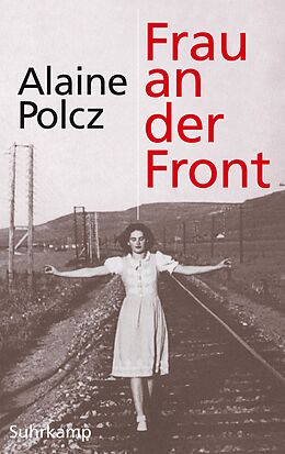 Fester Einband Frau an der Front von Alaine Polcz