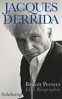Fester Einband Jacques Derrida von Benoît Peeters