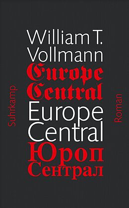 Fester Einband Europe Central von William T. Vollmann