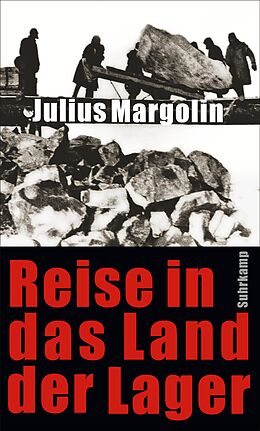 Fester Einband Reise in das Land der Lager von Julius Margolin