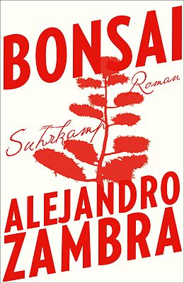 Fester Einband Bonsai von Alejandro Zambra