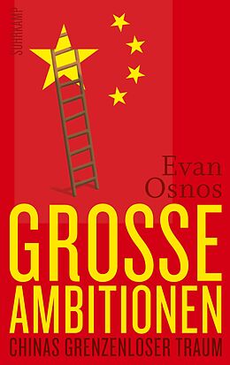 Fester Einband Große Ambitionen von Evan Osnos