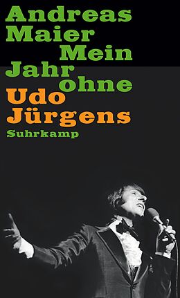 Fester Einband Mein Jahr ohne Udo Jürgens von Andreas Maier