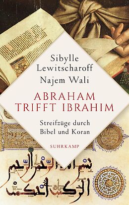 Fester Einband Abraham trifft Ibrahîm von Sibylle Lewitscharoff, Najem Wali