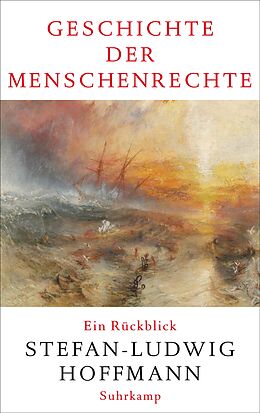 Fester Einband Geschichte der Menschenrechte von Stefan-Ludwig Hoffmann