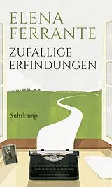 Fester Einband Zufällige Erfindungen von Elena Ferrante