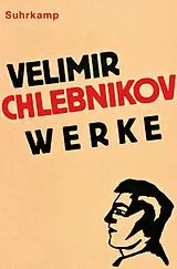 Fester Einband Werke von Velimir Chlebnikov