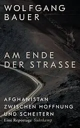 Fester Einband Am Ende der Straße von Wolfgang Bauer