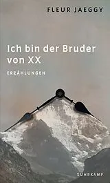 Fester Einband Ich bin der Bruder von XX von Fleur Jaeggy