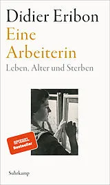 Fester Einband Eine Arbeiterin von Didier Eribon