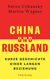 Fester Einband China und Russland von Sören Urbansky, Martin Wagner