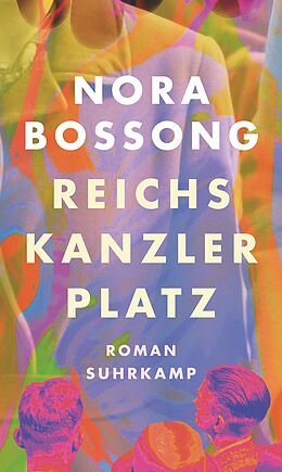 Fester Einband Reichskanzlerplatz von Nora Bossong