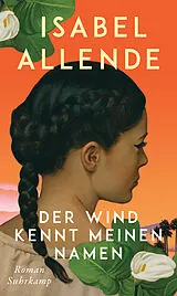 Fester Einband Der Wind kennt meinen Namen von Isabel Allende