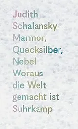 Fester Einband Marmor, Quecksilber, Nebel von Judith Schalansky