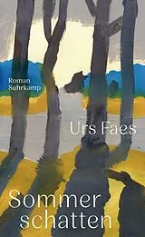 Fester Einband Sommerschatten von Urs Faes