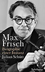 Fester Einband Max Frisch von Julian Schütt