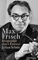 Fester Einband Max Frisch von Julian Schütt