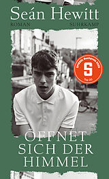 Fester Einband Öffnet sich der Himmel von Seán Hewitt