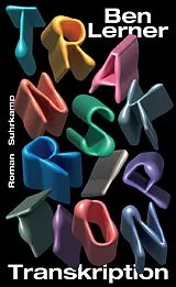 Fester Einband Transkription von Ben Lerner