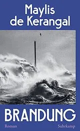 Fester Einband Brandung von Maylis de de Kerangal