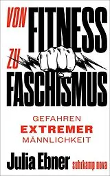 Fester Einband Von Fitness zu Faschismus von Julia Ebner