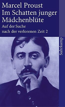 Kartonierter Einband Auf der Suche nach der verlorenen Zeit. Frankfurter Ausgabe von Marcel Proust