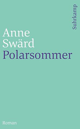 Kartonierter Einband Polarsommer von Anne Swärd