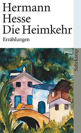 Kartonierter Einband Die Heimkehr von Hermann Hesse