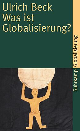 Kartonierter Einband Was ist Globalisierung? von Ulrich Beck