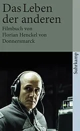 Kartonierter Einband Das Leben der anderen von Florian Henckel von Donnersmarck