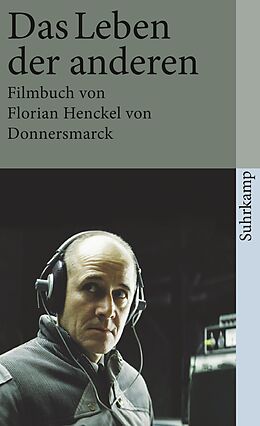 Kartonierter Einband Das Leben der anderen von Florian Henckel von Donnersmarck