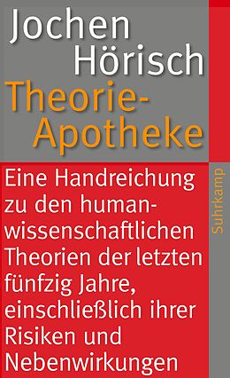 Kartonierter Einband Theorie-Apotheke von Jochen Hörisch