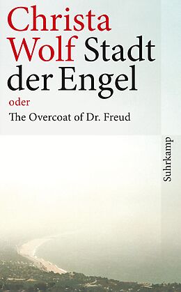Kartonierter Einband Stadt der Engel oder The Overcoat of Dr. Freud von Christa Wolf
