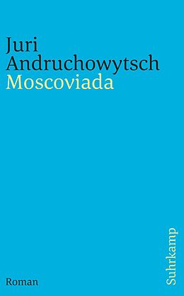 Kartonierter Einband Moscoviada von Juri Andruchowytsch