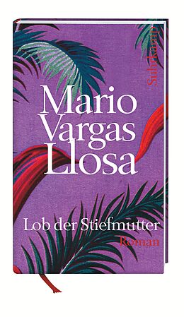 Fester Einband Lob der Stiefmutter von Mario Vargas Llosa